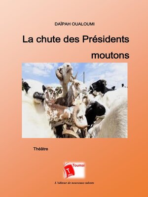 cover image of La Chute Des Présidents Moutons